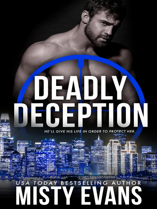Title details for Deadly Deception by Misty Evans - Available